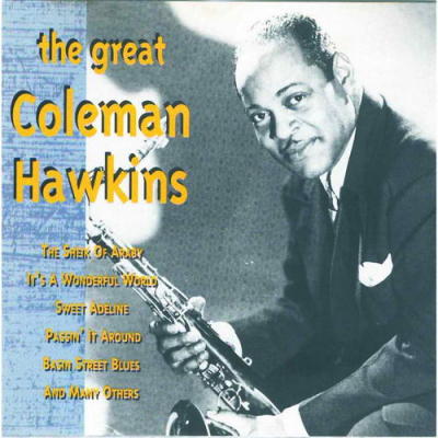 The Great Coleman Hawkins